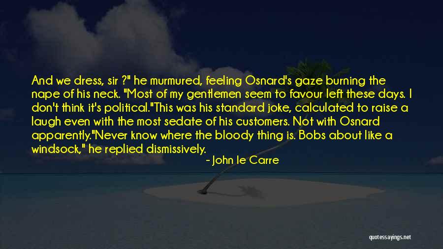 Humppila Northern Quotes By John Le Carre Humppila Northern Quotes By John Le Carre