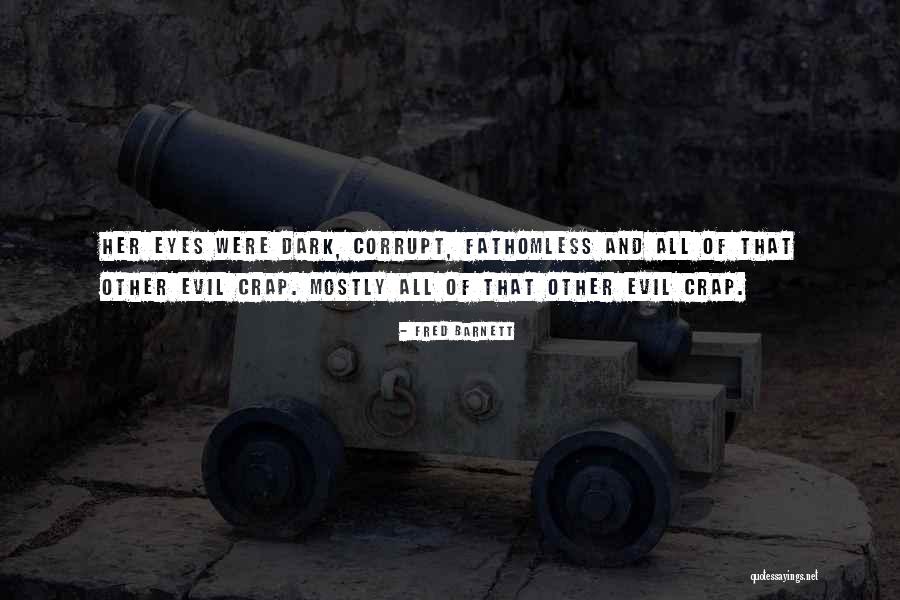 Humps Optics Quotes By Fred Barnett Humps Optics Quotes By Fred Barnett