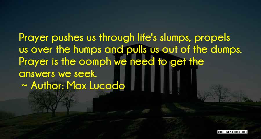 Humps Quotes By Max Lucado