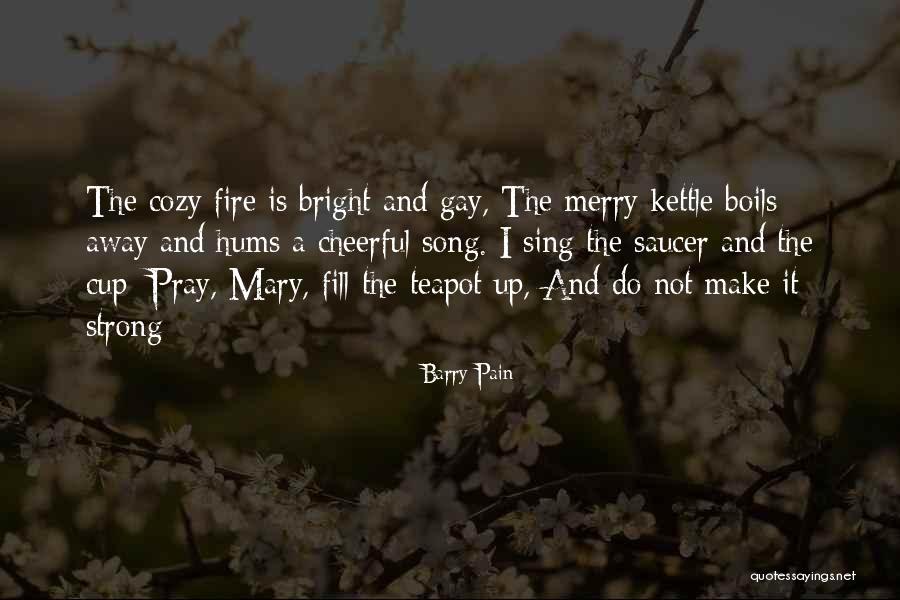 Hums Quotes By Barry Pain Hums Quotes By Barry Pain