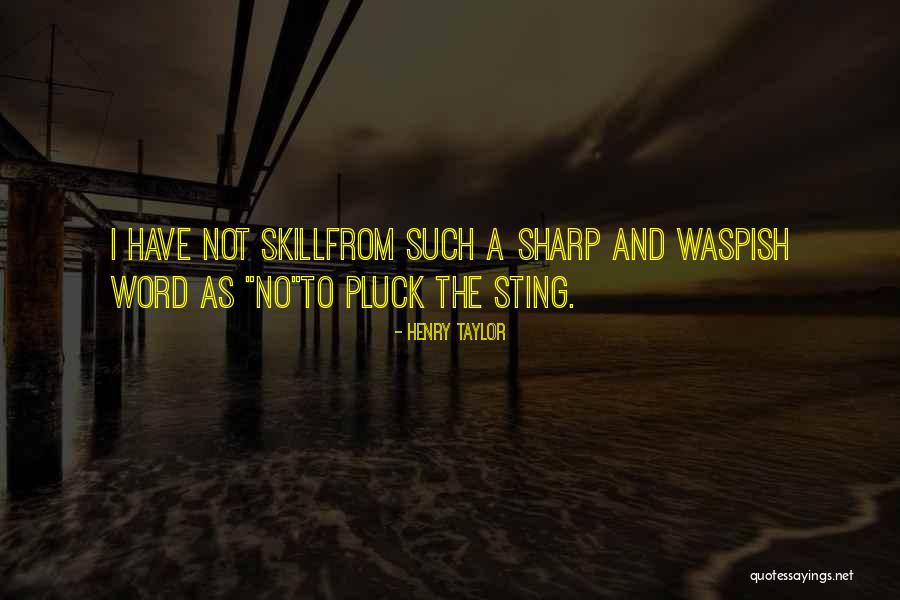 Humss Strand Quotes By Henry Taylor Humss Strand Quotes By Henry Taylor