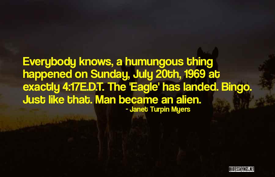 Humungous Quotes By Janet Turpin Myers Humungous Quotes By Janet Turpin Myers