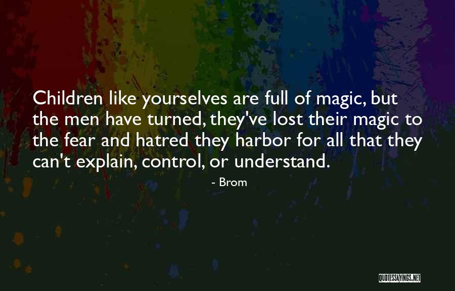 Humur Quotes By Brom Humur Quotes By Brom