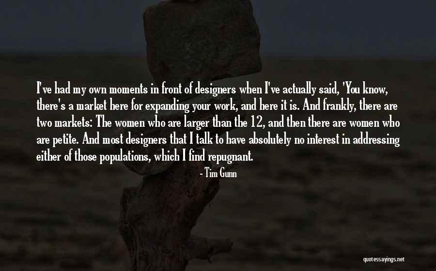 Humur Quotes By Tim Gunn Humur Quotes By Tim Gunn