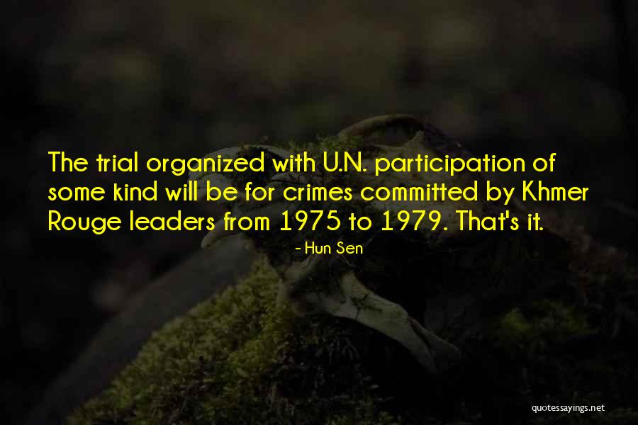 Hun Sen Quotes 1248299 Hun Sen Quotes 1248299