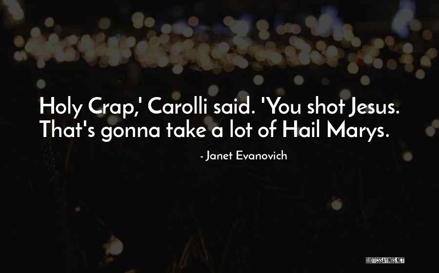 Hunched Over Posture Quotes By Janet Evanovich Hunched Over Posture Quotes By Janet Evanovich