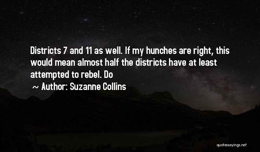 Hunches Quotes By Suzanne Collins