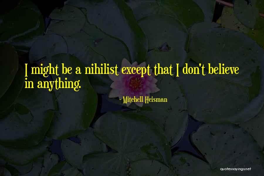 Hunderterkette Quotes By Mitchell Heisman Hunderterkette Quotes By Mitchell Heisman