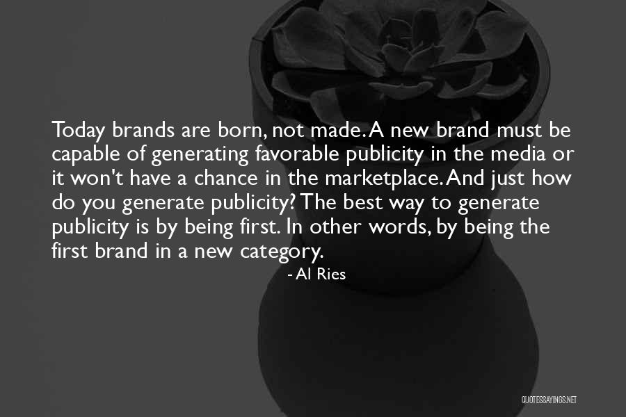 Hundesalon Quotes By Al Ries Hundesalon Quotes By Al Ries