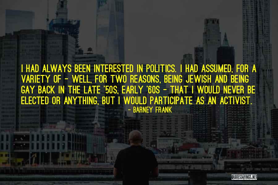 Hundi Veeran Naal Sardari Quotes By Barney Frank