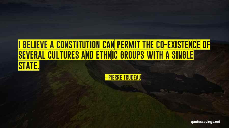 Hundi Veeran Naal Sardari Quotes By Pierre Trudeau