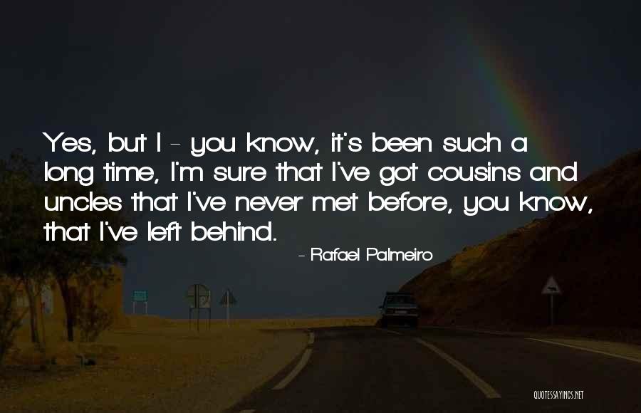 Hundia Veloster Quotes By Rafael Palmeiro Hundia Veloster Quotes By Rafael Palmeiro