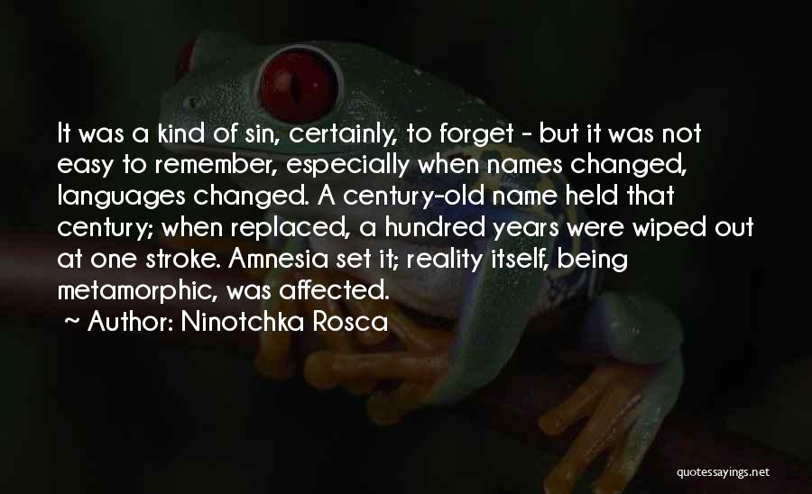 Hundred Languages Quotes By Ninotchka Rosca