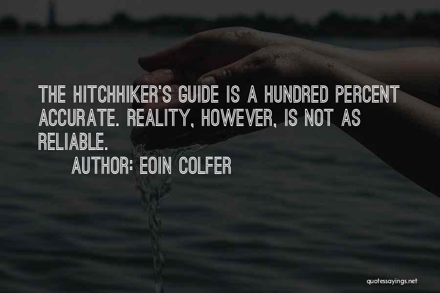 Hundred Percent Quotes By Eoin Colfer