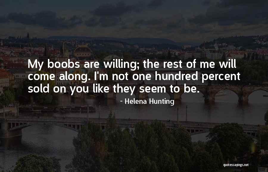 Hundred Percent Quotes By Helena Hunting