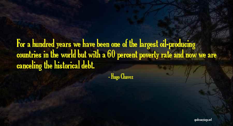 Hundred Percent Quotes By Hugo Chavez