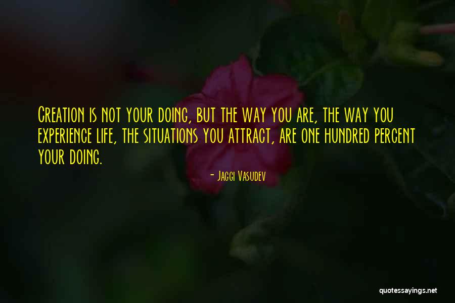 Hundred Percent Quotes By Jaggi Vasudev