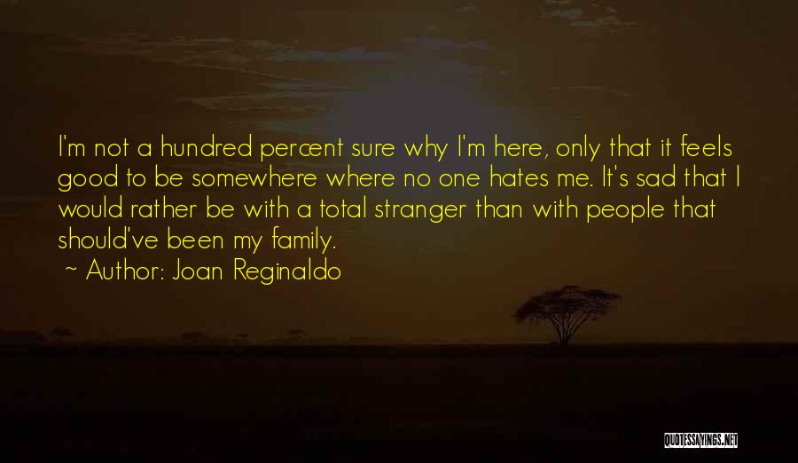 Hundred Percent Quotes By Joan Reginaldo