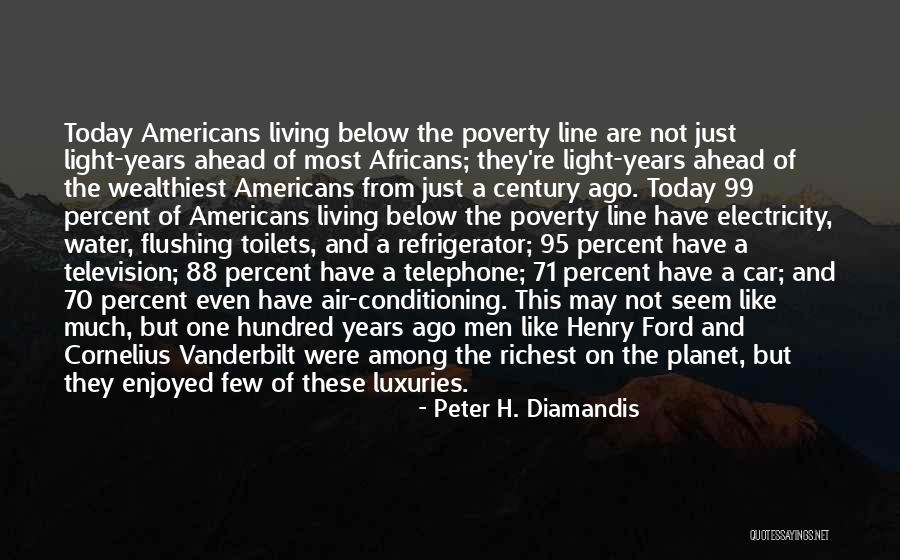 Hundred Percent Quotes By Peter H. Diamandis