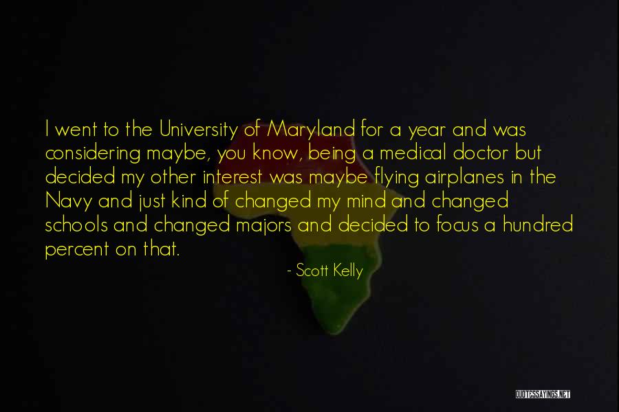 Hundred Percent Quotes By Scott Kelly