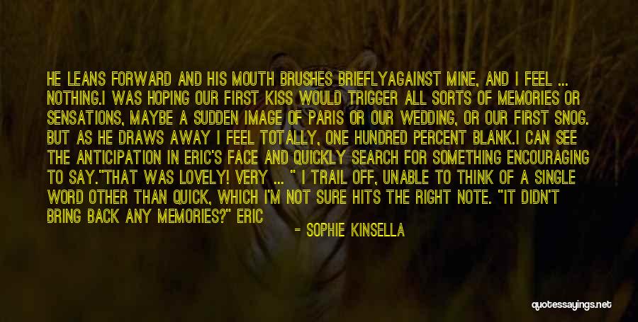 Hundred Percent Quotes By Sophie Kinsella