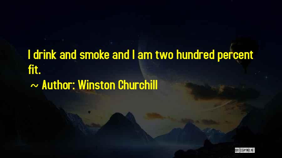 Hundred Percent Quotes By Winston Churchill
