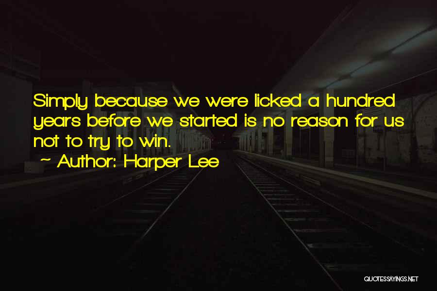 Hundred Quotes By Harper Lee