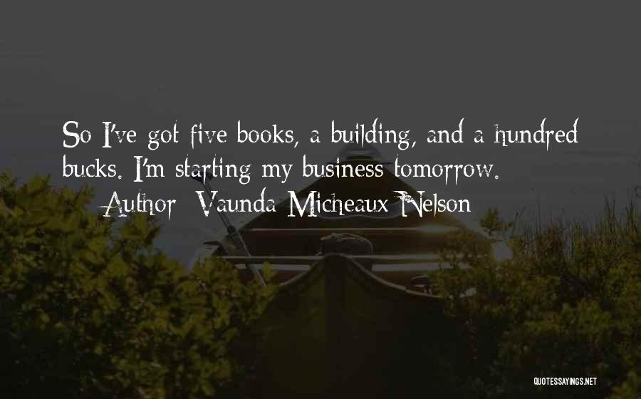 Hundred Quotes By Vaunda Micheaux Nelson