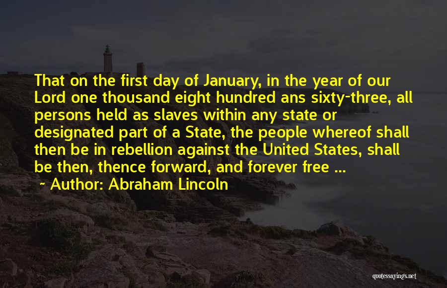 Hundred Years War Quotes By Abraham Lincoln