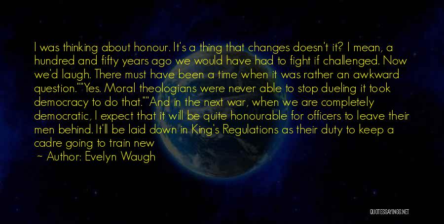 Hundred Years War Quotes By Evelyn Waugh