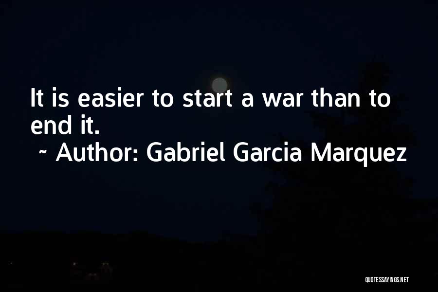 Hundred Years War Quotes By Gabriel Garcia Marquez