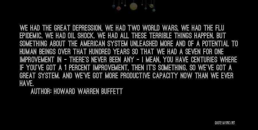 Hundred Years War Quotes By Howard Warren Buffett