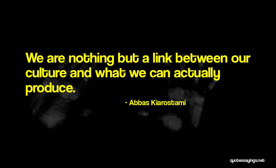 Hundredfold Select Quotes By Abbas Kiarostami Hundredfold Select Quotes By Abbas Kiarostami