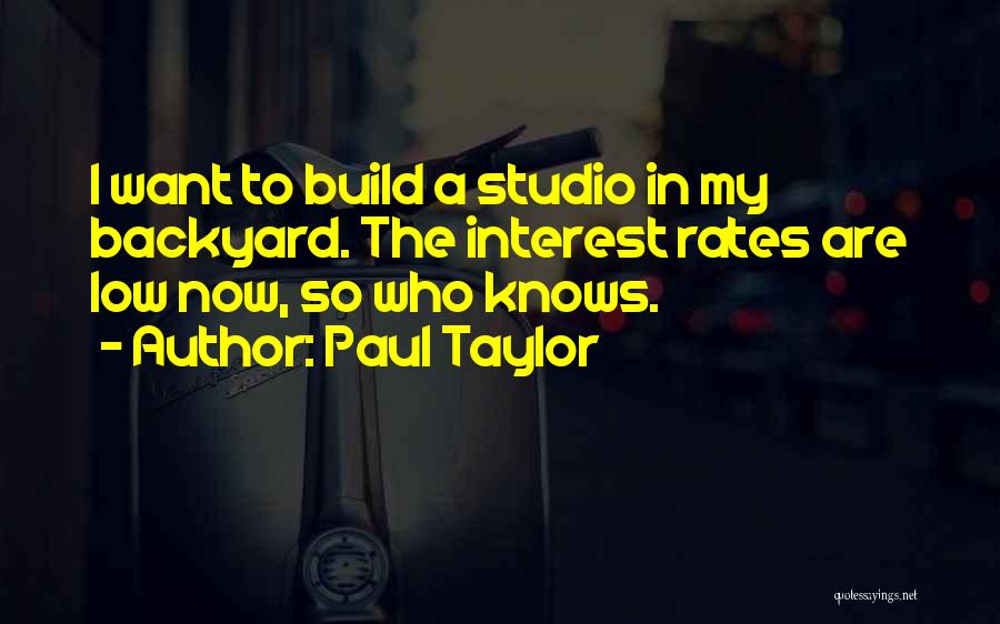 Hundreds Board Quotes By Paul Taylor