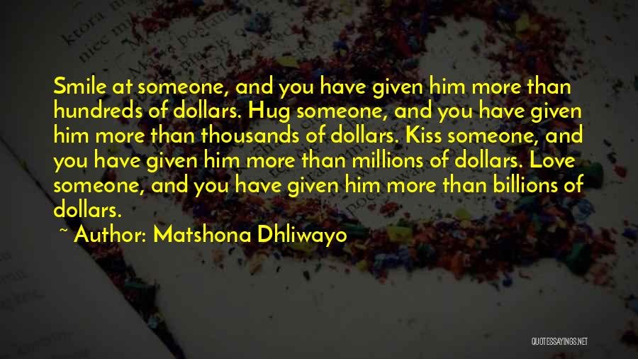 Hundreds Of Love Quotes By Matshona Dhliwayo