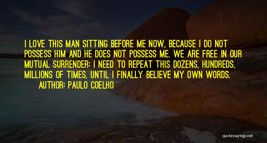 Hundreds Of Love Quotes By Paulo Coelho