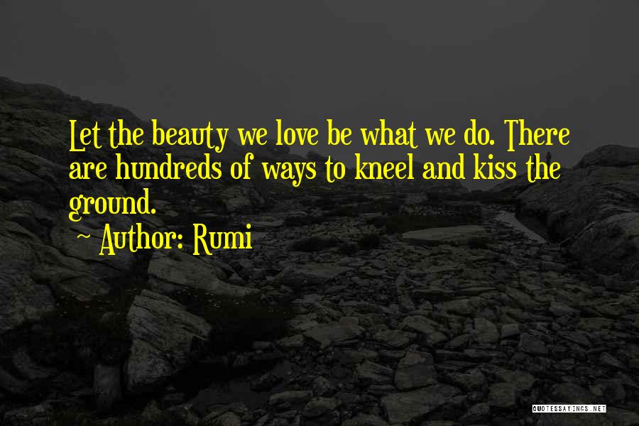 Hundreds Of Love Quotes By Rumi