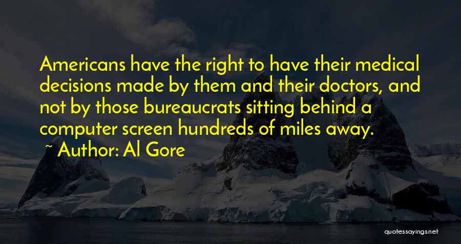 Hundreds Of Miles Away Quotes By Al Gore