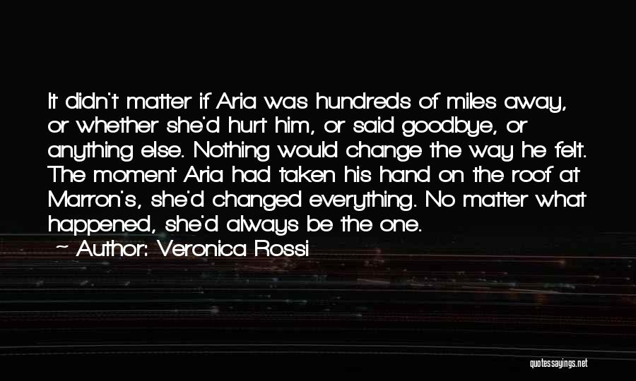Hundreds Of Miles Away Quotes By Veronica Rossi