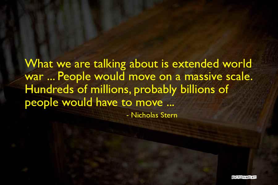 Hundreds Of Millions Quotes By Nicholas Stern Hundreds Of Millions Quotes By Nicholas Stern