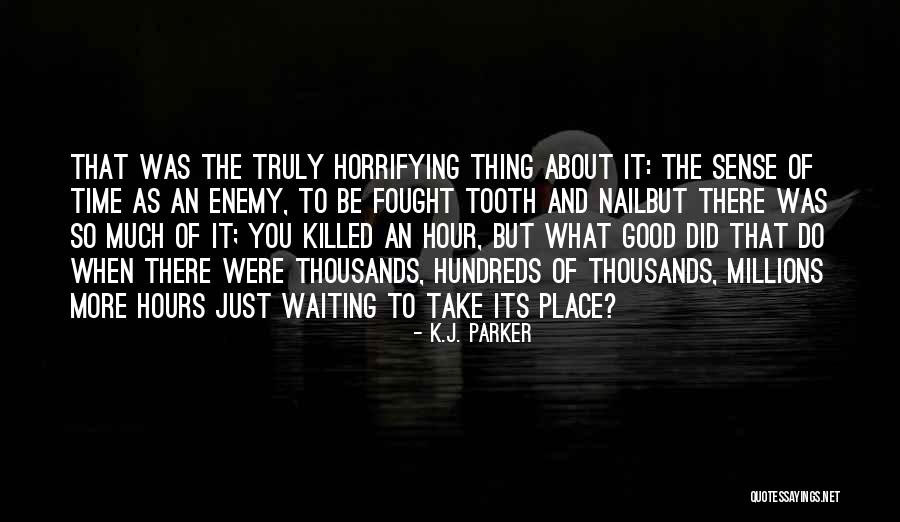 Hundreds Place Quotes By K.J. Parker Hundreds Place Quotes By K.J. Parker