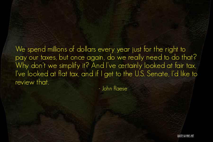 Hundredth Place Quotes By John Raese Hundredth Place Quotes By John Raese