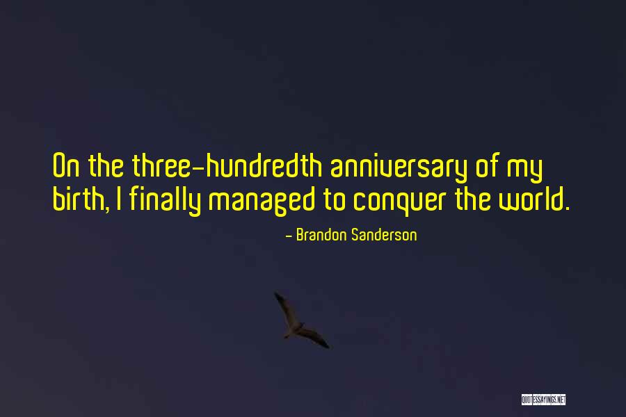 Hundredth Quotes By Brandon Sanderson Hundredth Quotes By Brandon Sanderson