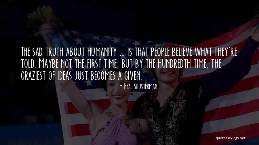 Hundredth Quotes By Neal Shusterman Hundredth Quotes By Neal Shusterman