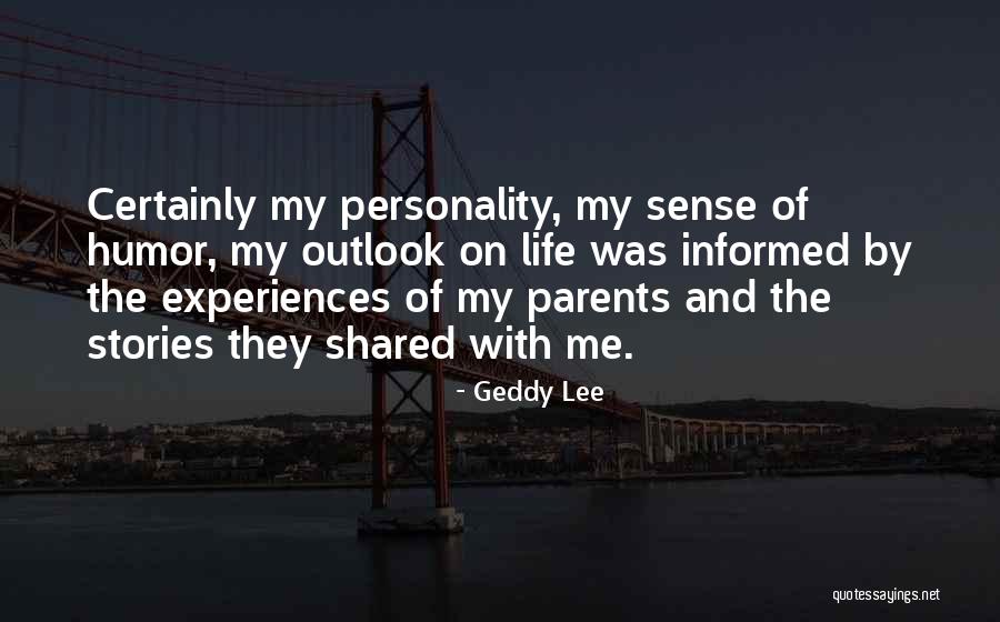 Huneycutt Law Quotes By Geddy Lee Huneycutt Law Quotes By Geddy Lee