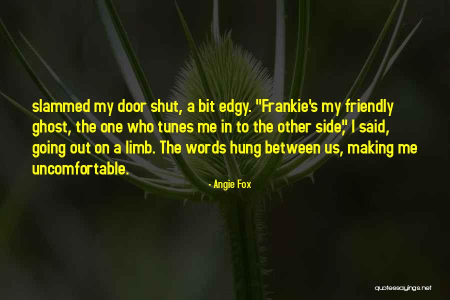 Hung Out Quotes By Angie Fox Hung Out Quotes By Angie Fox