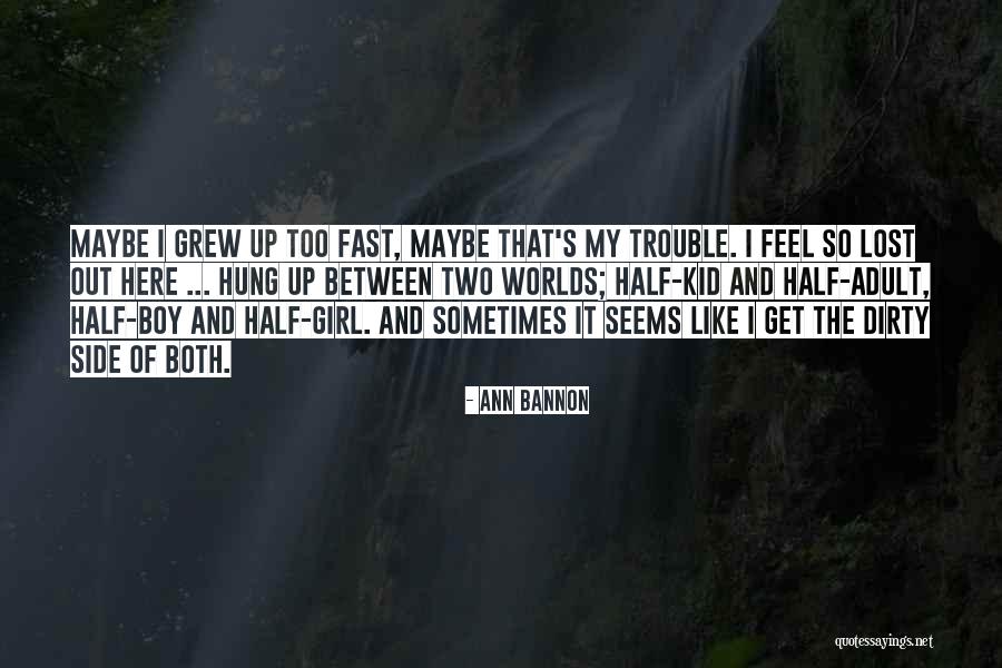Hung Out Quotes By Ann Bannon Hung Out Quotes By Ann Bannon
