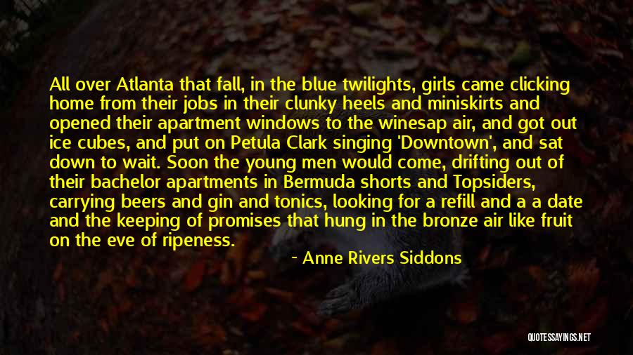 Hung Out Quotes By Anne Rivers Siddons Hung Out Quotes By Anne Rivers Siddons