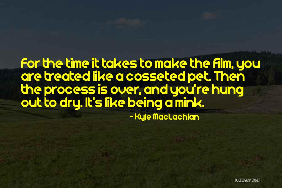 Hung Out Quotes By Kyle MacLachlan Hung Out Quotes By Kyle MacLachlan