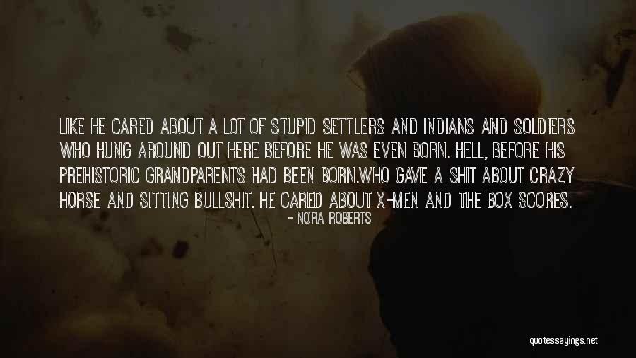 Hung Out Quotes By Nora Roberts Hung Out Quotes By Nora Roberts